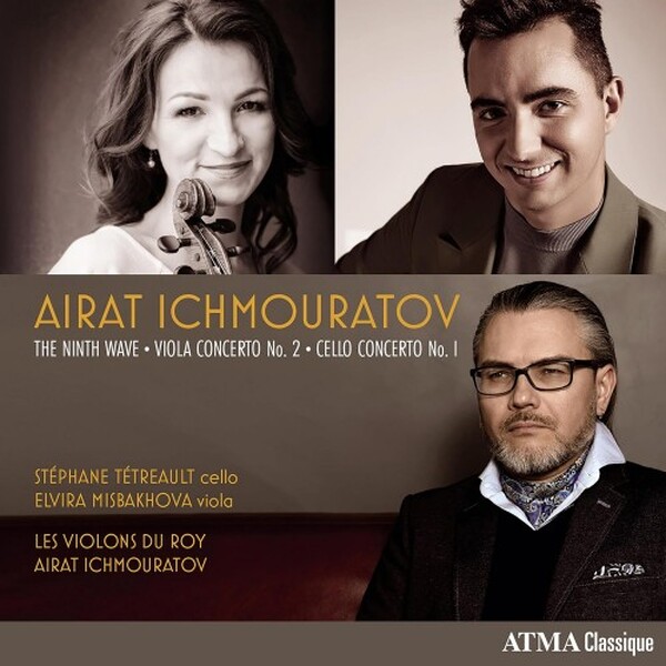 Ichmouratov - The Ninth Wave, Viola Concerto no.2, Cello Concerto no.1
