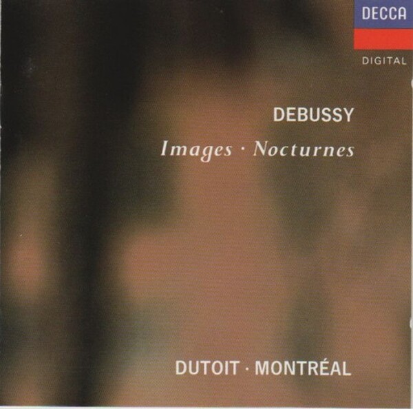 Debussy, Dutoit, Montr�al - Images & Nocturnes