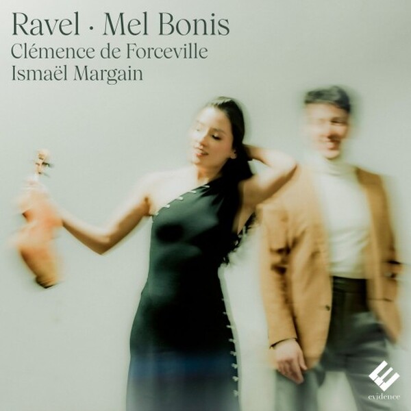 Ravel & Bonis - Works for Violin & Piano | Evidence Classics EVCD140