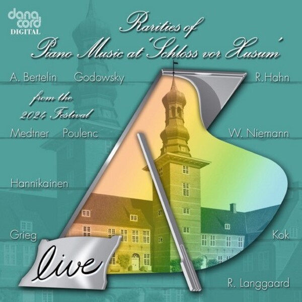 Rarities of Piano Music at Schloss vor Husum: 2024 Festival