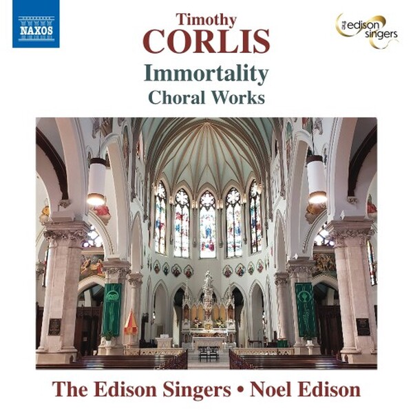 Corlis - Immortality: Choral Works | Naxos 8574629