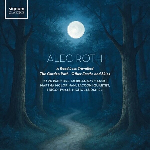 Alec Roth - A Road Less Travelled | Signum SIGCD971
