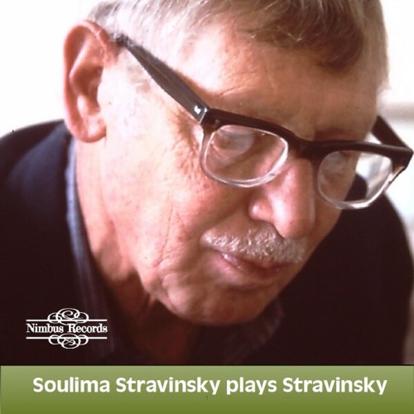 Soulima Stravinsky plays Stravinksy | Nimbus NI7110