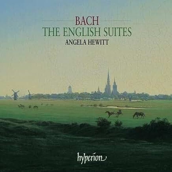 Bach - The English Suites