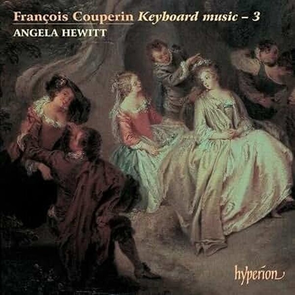 Couperin - Keyboard Music - 3