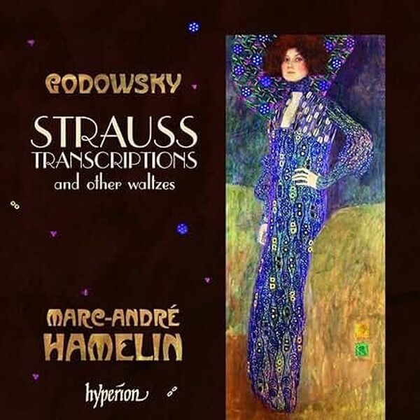 Godowsky - Strauss transcriptions and other waltzes