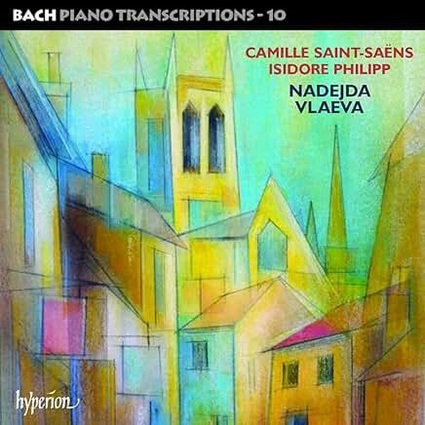 Bach - Piano Transcriptions Vol.10 | Hyperion CDA67873