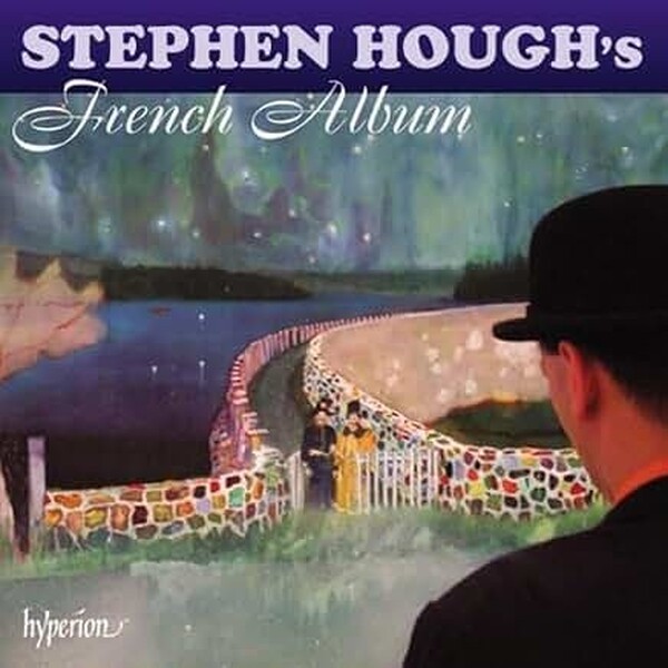 Stephen Hough�s French Album