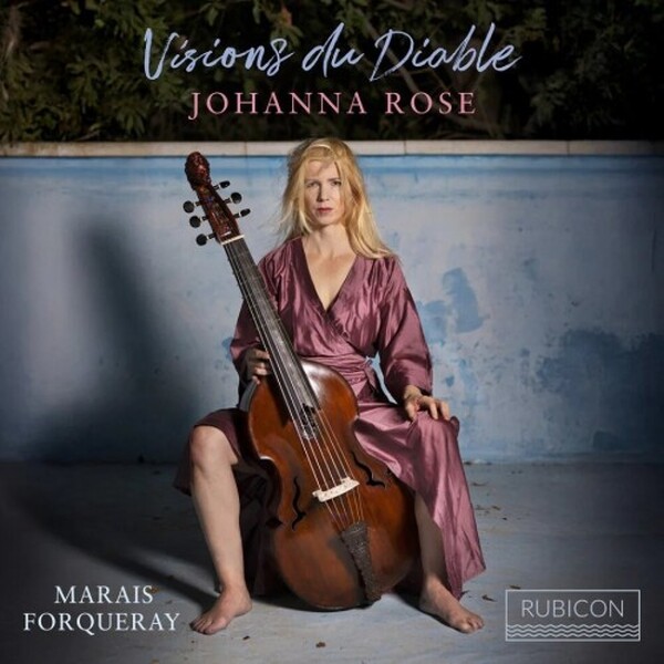 Visions du Diable: Marais & Forqueray