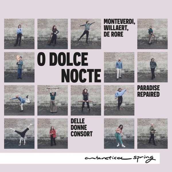 O dolce nocte: Monteverdi, Willaert, de Rore, etc.