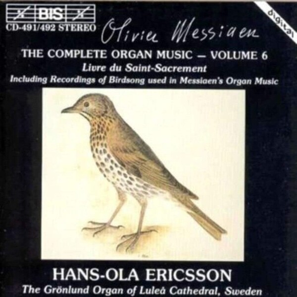 Messiaen � The Complete Organ Music, Volume 6