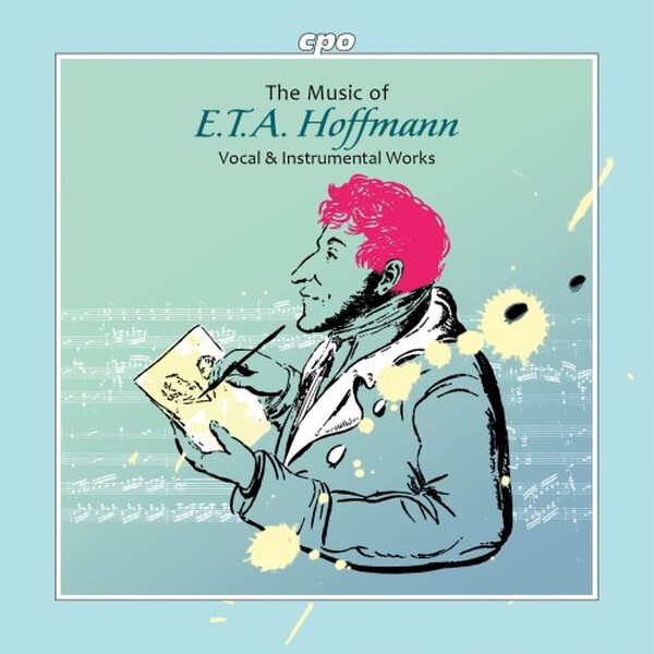 ETA Hoffmann - Vocal & Instrumental Works