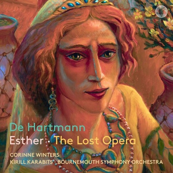 De Hartmann - Esther: The Lost Opera