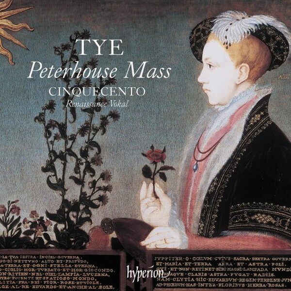 Tye - The Peterhouse Mass & Other Works