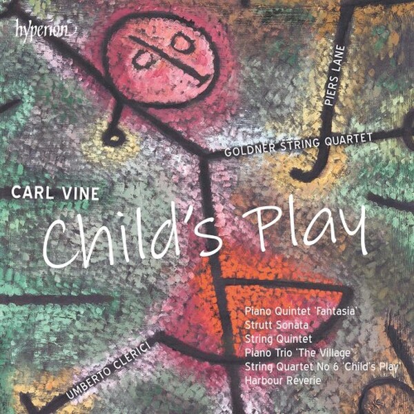 C Vine - Child�s Play: Piano Quintet & Other Chamber Music