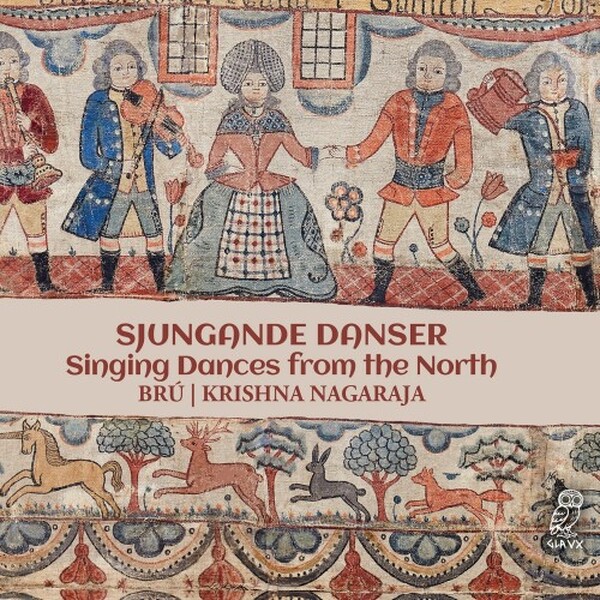 Sjungande Danser - Singing Dances from the North