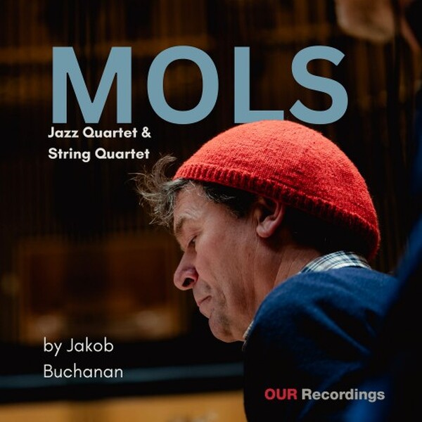 J Buchanan: MOLS - Jazz Quartet & String Quartet (Vinyl LP)