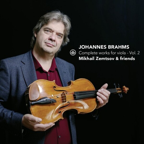 Brahms: Complete Works for Viola Vol.2