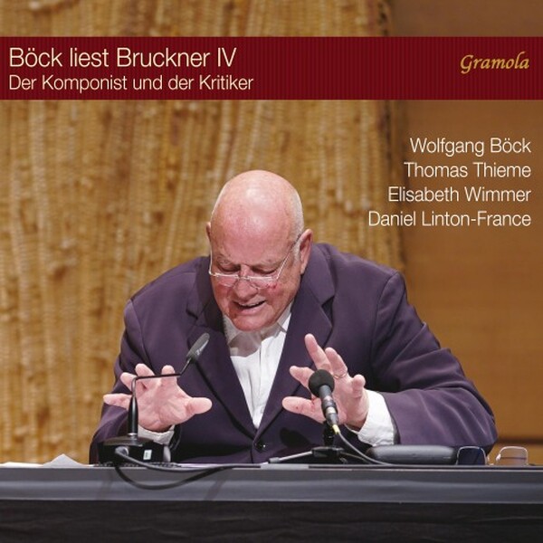 Bock reads Bruckner Vol.4: The Composer and the Critic