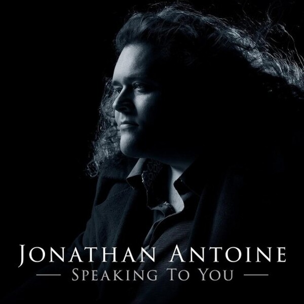 Jonathan Antoine: Speaking To You (Vinyl LP)