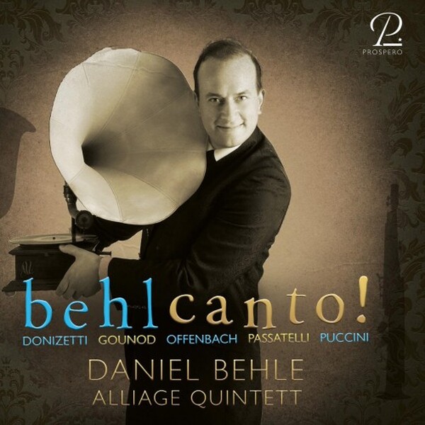 Behlcanto: Donizetti, Gounod, Offenbach, Passatelli, Puccini