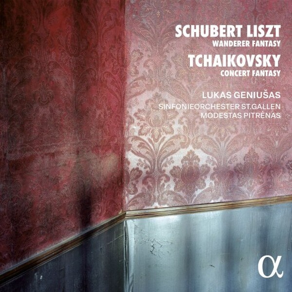 Schubert-Liszt: Wanderer Fantasy; Tchaikovsky: Concert Fantasy