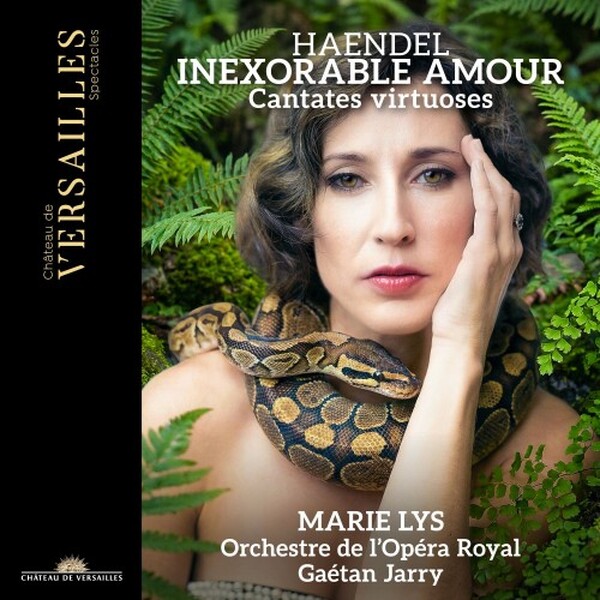 Handel: Inexorable amour - Virtuoso Cantatas