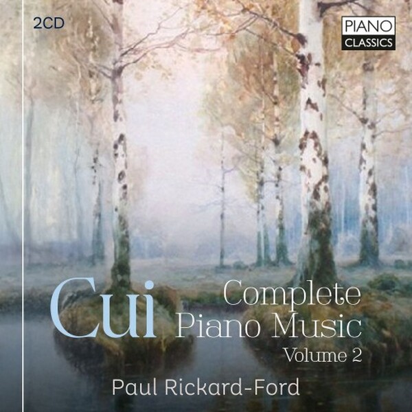 Cui: Complete Piano Music Vol.2