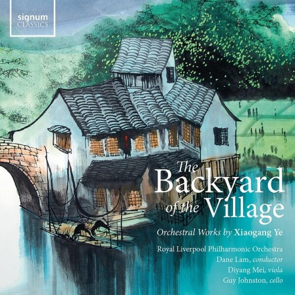 Xiaogang Ye: The Backyard of the Village - Orchestral Works (Vinyl LP)