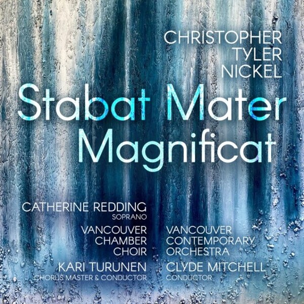 Nickel: Stabat Mater, Magnificat