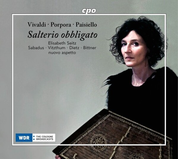 Salterio obbligato: Vivaldi, Porpora, Paisiello