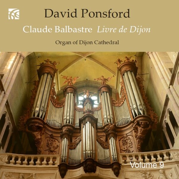 French Organ Music from the Golden Age Vol.9: Claude Balbastre