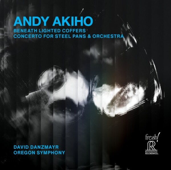 Akiho: Beneath Lighted Coffers, Concerto for Steel Pans & Orchestra