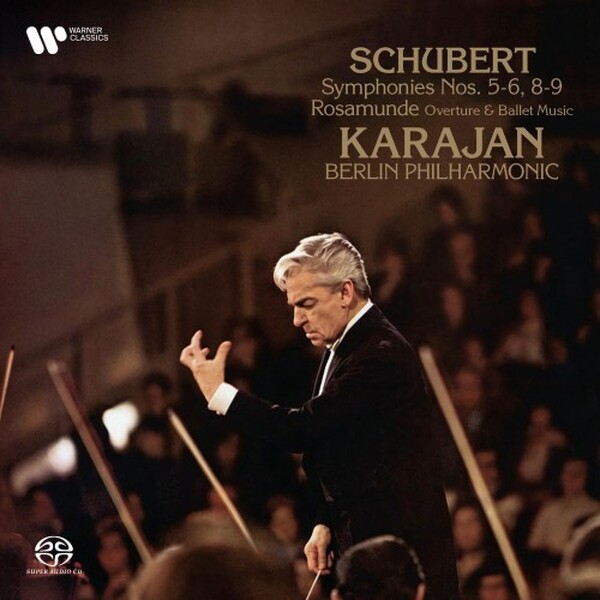 Schubert: Symphonies 5-6, 8-9, Rosamunde