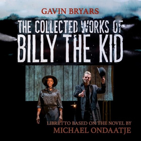 Gavin Bryars: The Collected Works of Billy the Kid