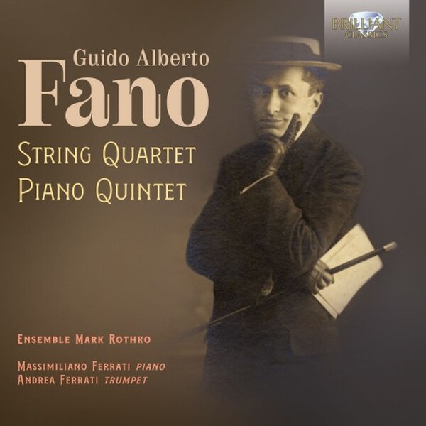 Fano: String Quartet, Piano Quintet | Brilliant Classics 97757