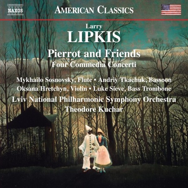 Lipkis: Pierrot and Friends - Four Commedia Concerti