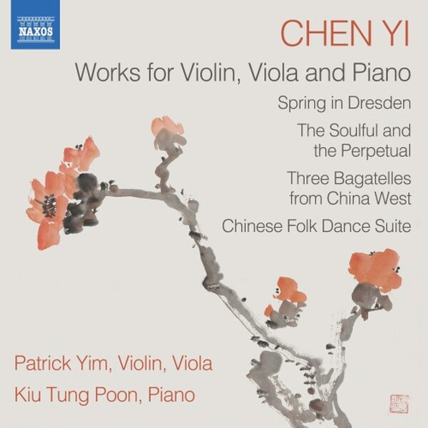 Chen Yi: Works for Violin, Viola and Piano