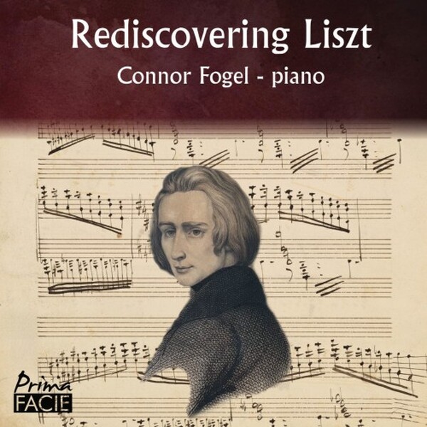 Liszt: Rediscovering Liszt