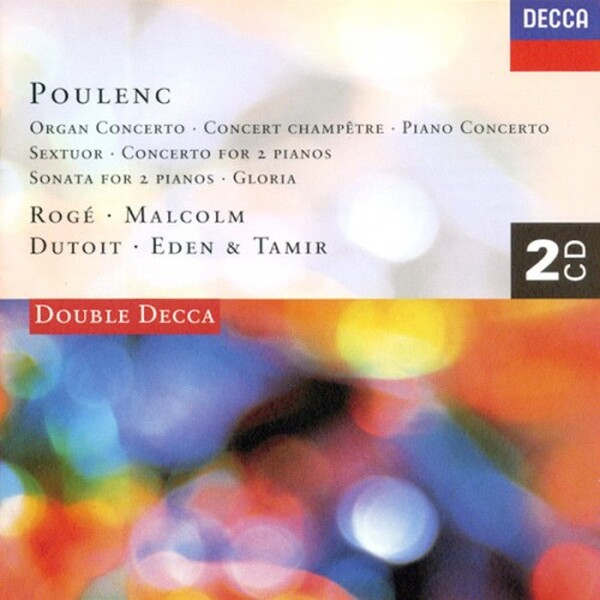 Poulenc: Piano Concerto/Organ Concerto/Gloria etc.