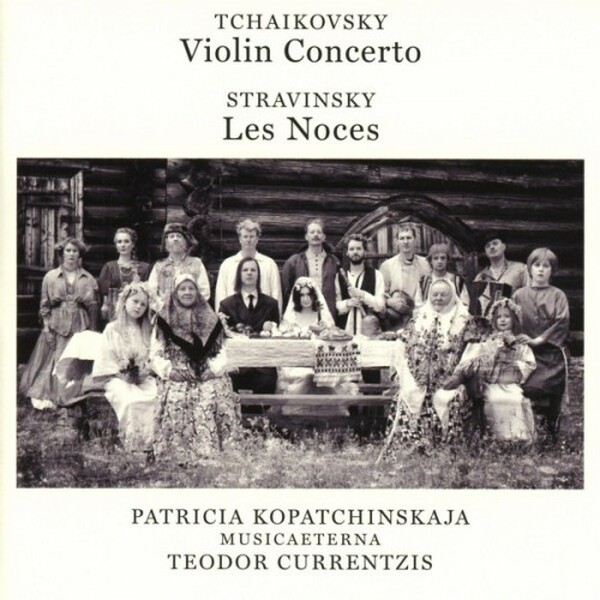 Tchaikovsky - Violin Concerto; Stravinsky - Les Noces