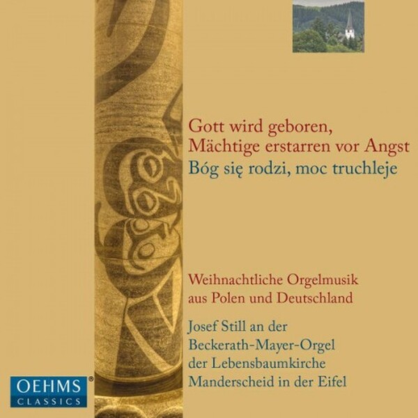 God is Born, the Mighty are Fearful: Christmas Organ Music from Poland and Germany