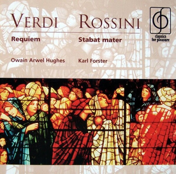 Verdi - Requiem; Rossini - Stabat Mater