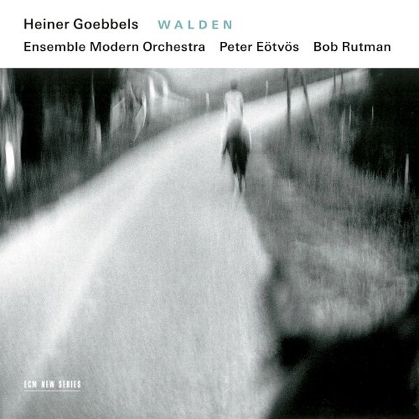 Heiner Goebbels: WALDEN