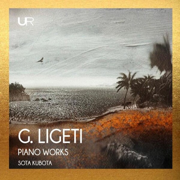 Ligeti: Musica ricercata, Etudes; Schubert: 12 Landler