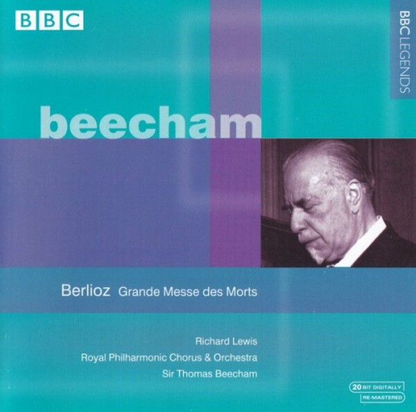 Berlioz - Grande Messe Des Morts Conducted by Sir Thomas Beecham (USED)
