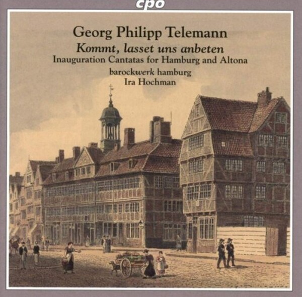 Telemann - Inauguration Cantatas for Hamburg and Altona (USED)