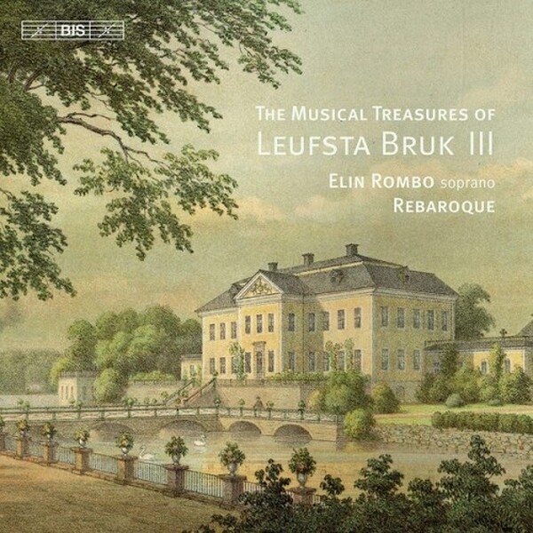 The Musical Treasures of Leufsta Bruk III (USED)