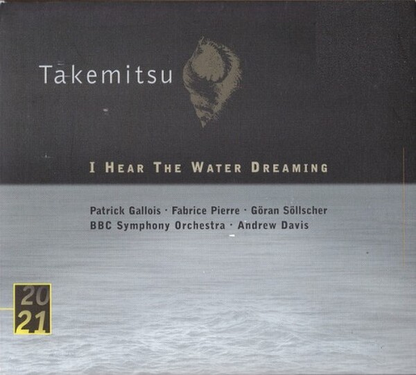 Takemitsu: I Hear The Water Dreaming (USED)