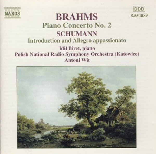 Brahms - Piano Concerto No.2, Schumann - Introduction & Allegro Apassionata